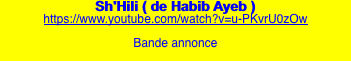 Sh'Hili ( de Habib Ayeb